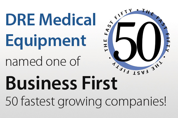 DRE Medical Equipment named one of Business First 50 fastest growing companies!