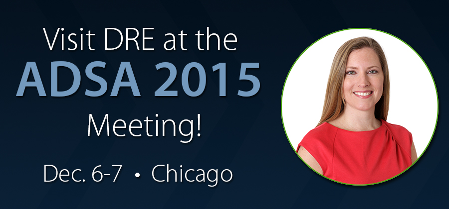 Visit DRE at the ADSA 2015 Meeting!